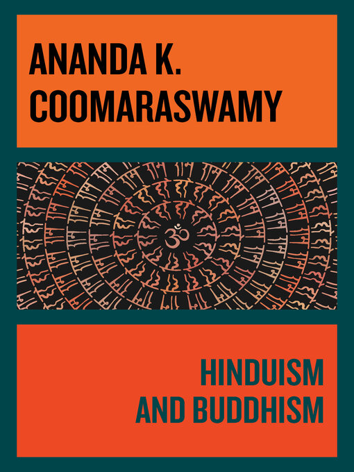 Title details for Hinduism and Buddhism by Ananda K. Coomaraswamy - Wait list